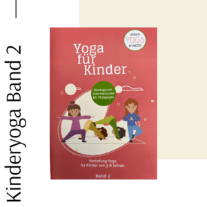 Kinderyoga-Heft Band 2 (3-8 Jahre)